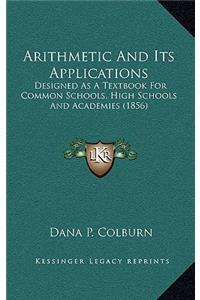 Arithmetic and Its Applications