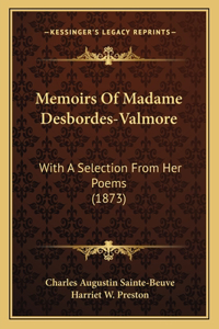Memoirs Of Madame Desbordes-Valmore