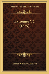 Extremes V2 (1859)