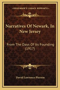 Narratives Of Newark, In New Jersey