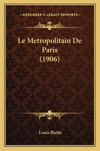 Metropolitain De Paris (1906)