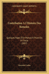 Contribution A L'Histoire Des Remedes