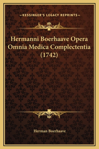 Hermanni Boerhaave Opera Omnia Medica Complectentia (1742)