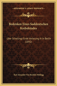 Bedenken Eines Suddeutschen Krebsfeindes