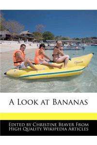 A Look at Bananas