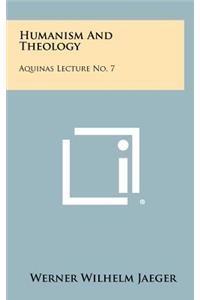 Humanism And Theology