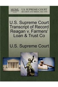 U.S. Supreme Court Transcript of Record Reagan V. Farmers' Loan & Trust Co