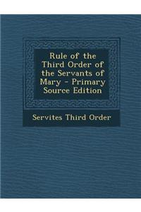 Rule of the Third Order of the Servants of Mary