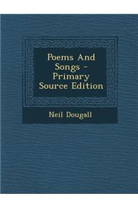 Poems and Songs - Primary Source Edition