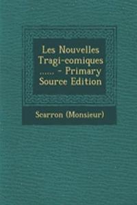 Les Nouvelles Tragi-comiques ......