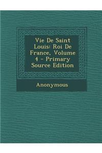 Vie de Saint Louis