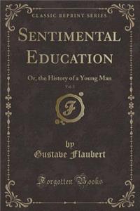 Sentimental Education, Vol. 5