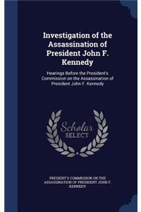 Investigation of the Assassination of President John F. Kennedy