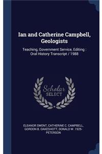 Ian and Catherine Campbell, Geologists