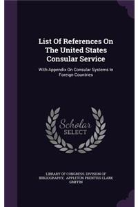 List Of References On The United States Consular Service
