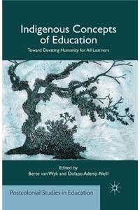 Indigenous Concepts of Education