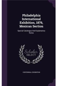 Philadelphia International Exhibition, 1876, Mexican Section