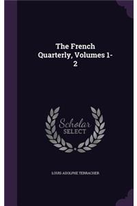 The French Quarterly, Volumes 1-2