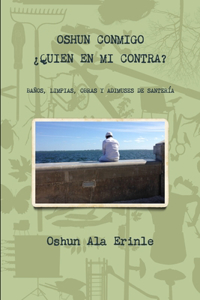 Oshun Conmigo Quien En Mi Contra