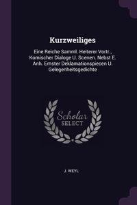 Kurzweiliges