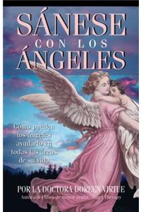 Sanese Con Los Angeles: (healing with the Angels)