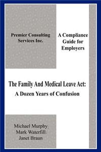 Family And Medical Leave Act
