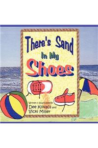 There's Sand In My Shoes