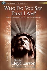 Who Do You Say That I Am?