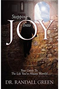 Stepping Into Joy