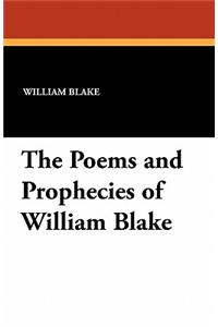 The Poems and Prophecies of William Blake