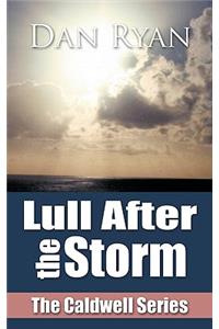 Lull After the Storm