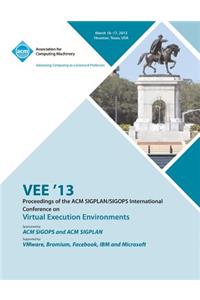 VEE 13 Proceedings of the ACM SIGPLAN/SIGOPS International Conference on Virtual Execution Environments