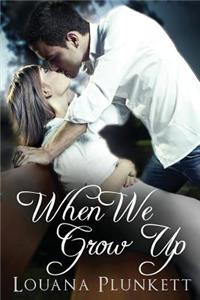 When We Grow Up