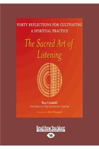 The Sacred Art of Listening