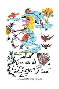 Cuentos de La Bruja Paca