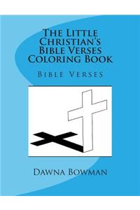 The Little Christian's Bible Verses Coloring Book