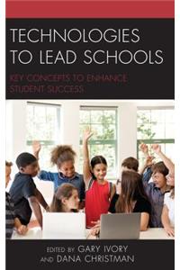 Technologies to Lead Schools