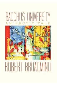 Bacchus University: An Erotic Tale