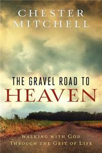 Gravel Road to Heaven