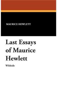 Last Essays of Maurice Hewlett