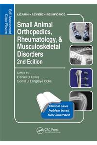 Small Animal Orthopedics, Rheumatology and Musculoskeletal Disorders