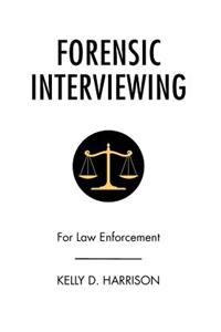 Forensic Interviewing