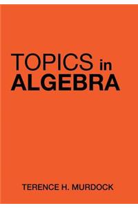 Topics in Algebra