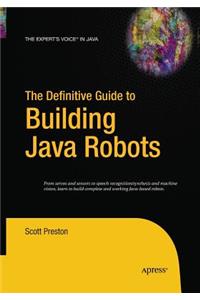 Definitive Guide to Building Java Robots