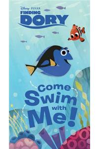 Finding Dory: Come Swim with Me!