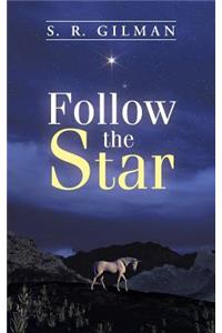 Follow the Star