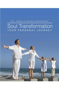 Soul Transformation: Your Personal Journey