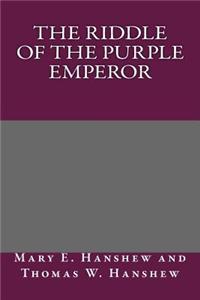 The Riddle of the Purple Emperor