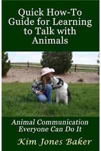 Quick How-To Guide for Learning to Talk with Animals