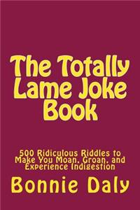 Totally Lame Joke Book